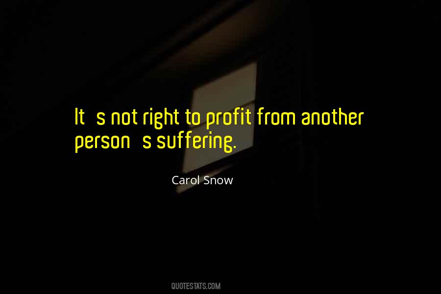 Carol Snow Quotes #232043