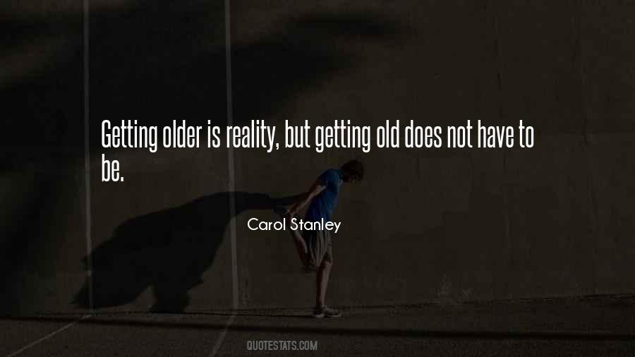 Carol Stanley Quotes #1671490 Carol Stanley Quotes #1671490