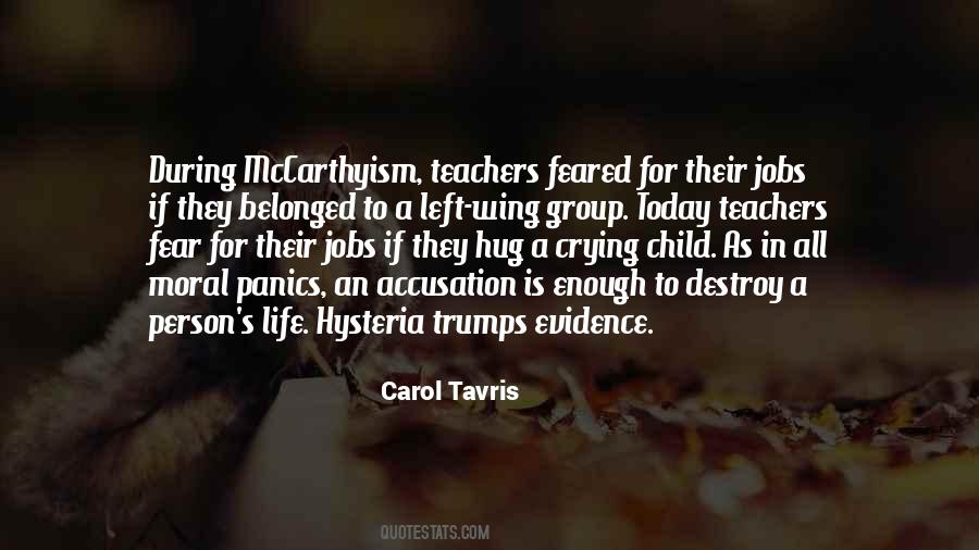 Carol Tavris Quotes #1473052