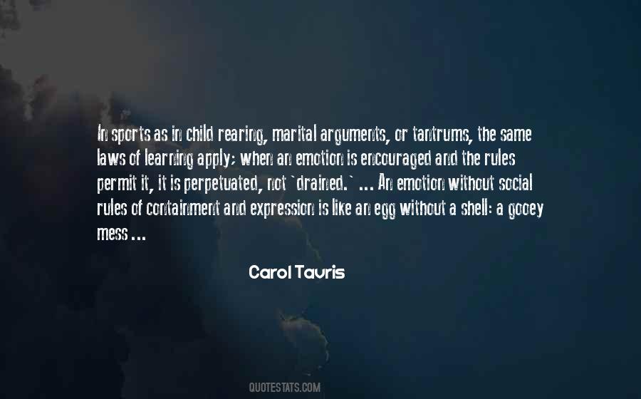 Carol Tavris Quotes #1691496