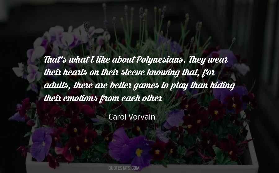 Carol Vorvain Quotes #1460085