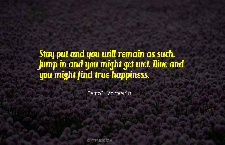 Carol Vorvain Quotes #23314