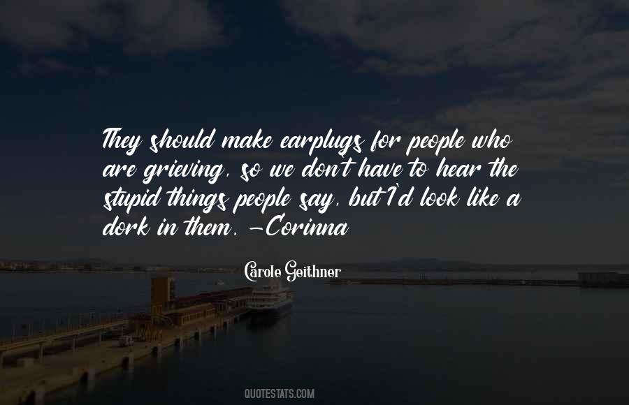 Carole Geithner Quotes #799999