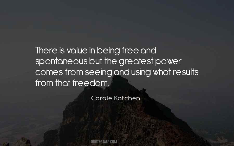 Carole Katchen Quotes #115872