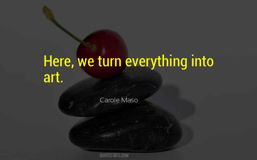 Carole Maso Quotes #520871
