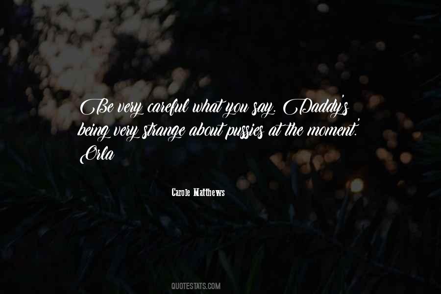 Carole Matthews Quotes #1249505