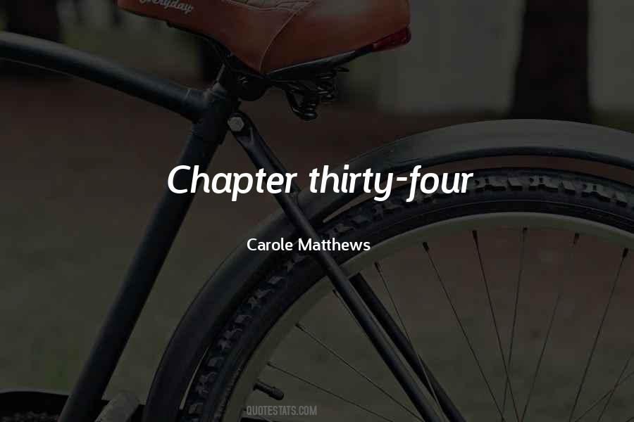 Carole Matthews Quotes #1304987