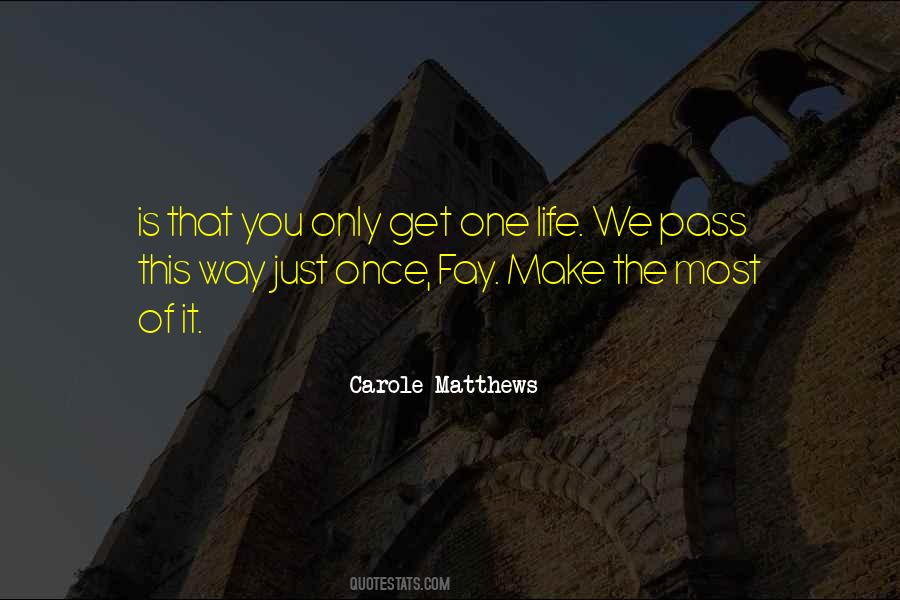 Carole Matthews Quotes #1631338