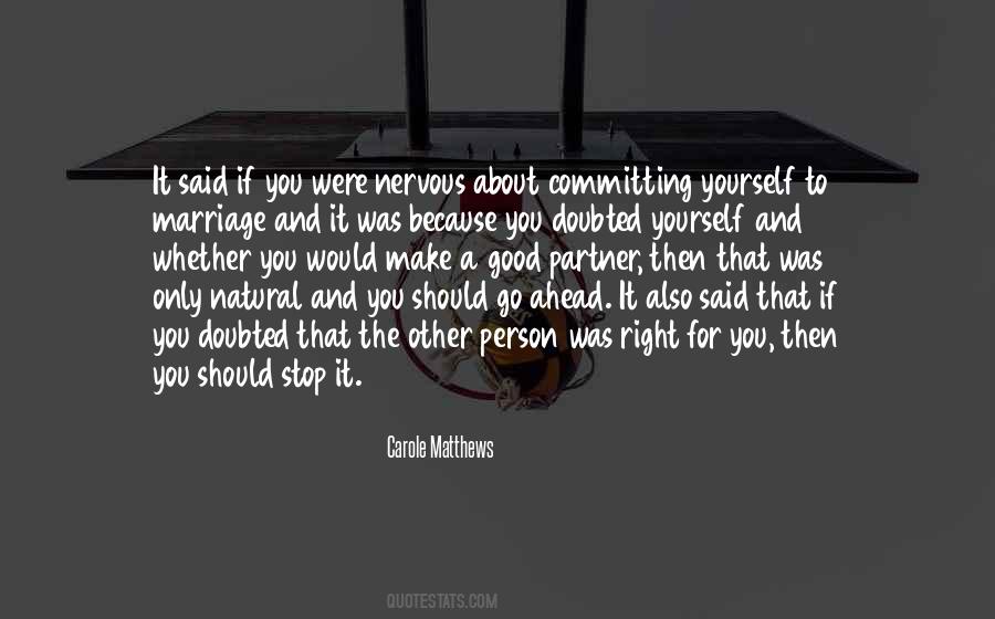 Carole Matthews Quotes #537693