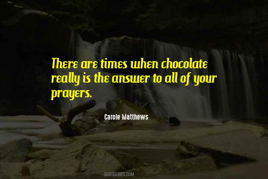Carole Matthews Quotes #944424