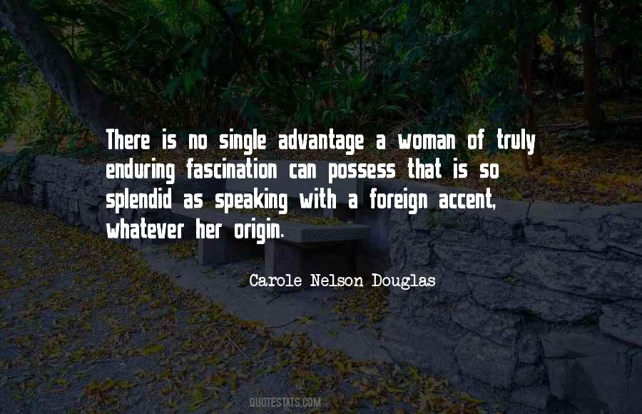 Carole Nelson Douglas Quotes #526612