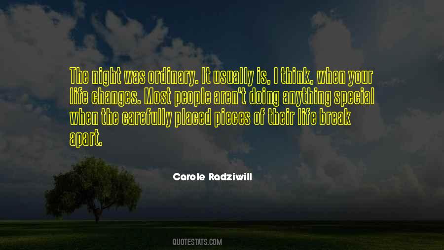 Carole Radziwill Quotes #913007