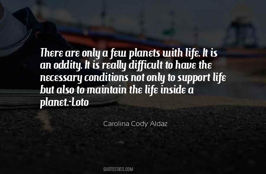 Carolina Cody Aldaz Quotes #723728