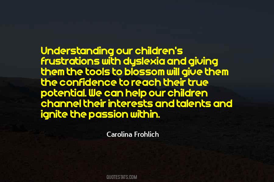 Carolina Frohlich Quotes #1723466