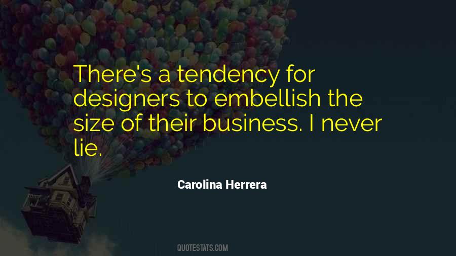 Carolina Herrera Quotes #1154817