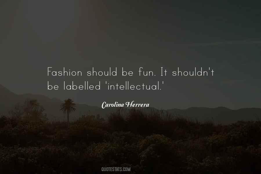Carolina Herrera Quotes #1454300