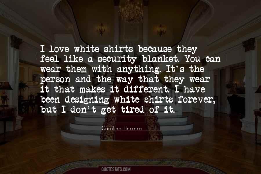 Carolina Herrera Quotes #170508