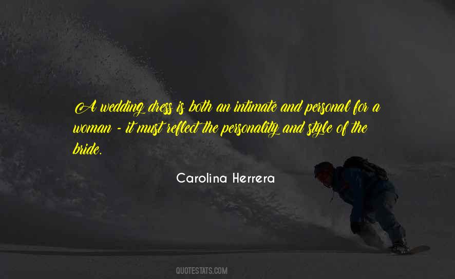 Carolina Herrera Quotes #1743975