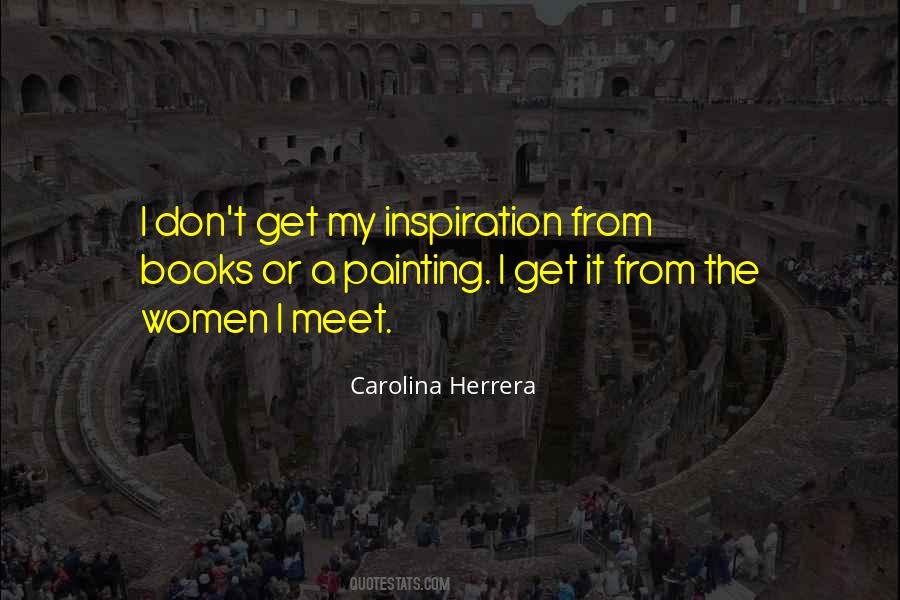 Carolina Herrera Quotes #1825591