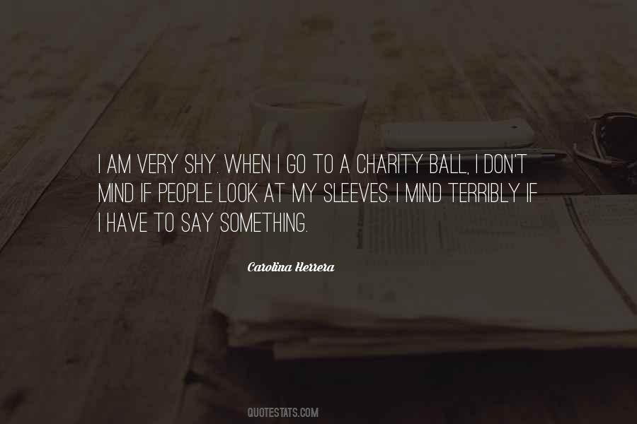Carolina Herrera Quotes #335780