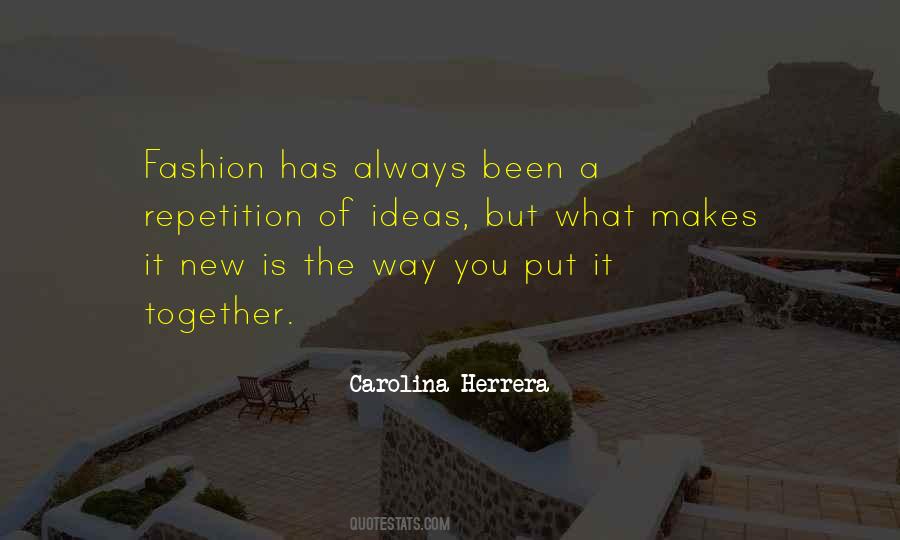 Carolina Herrera Quotes #421955