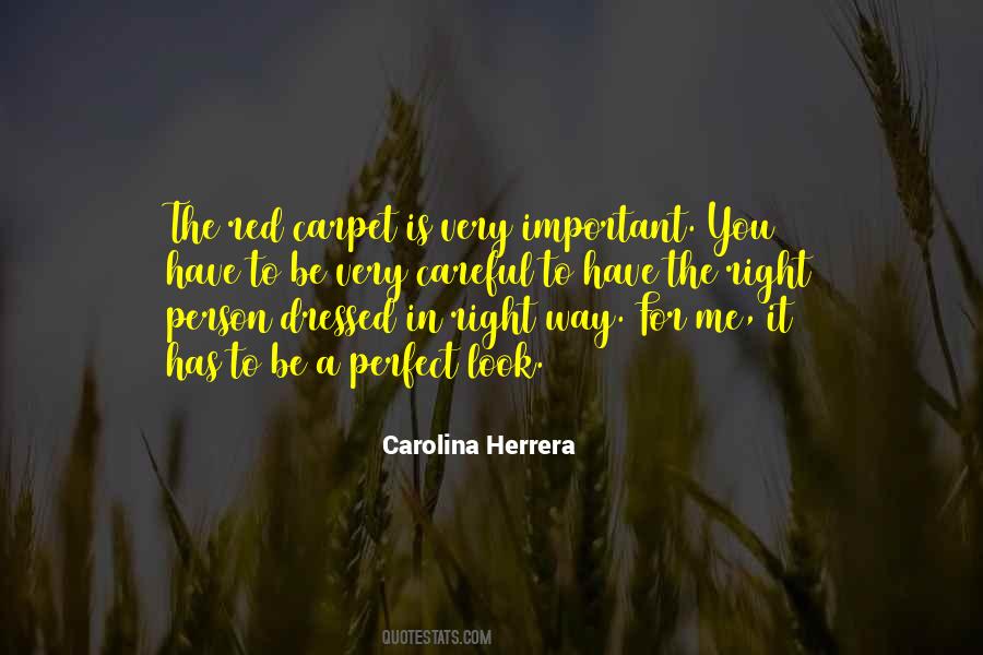 Carolina Herrera Quotes #469861