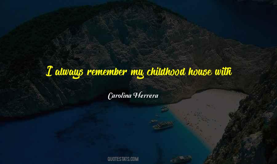 Carolina Herrera Quotes #560645