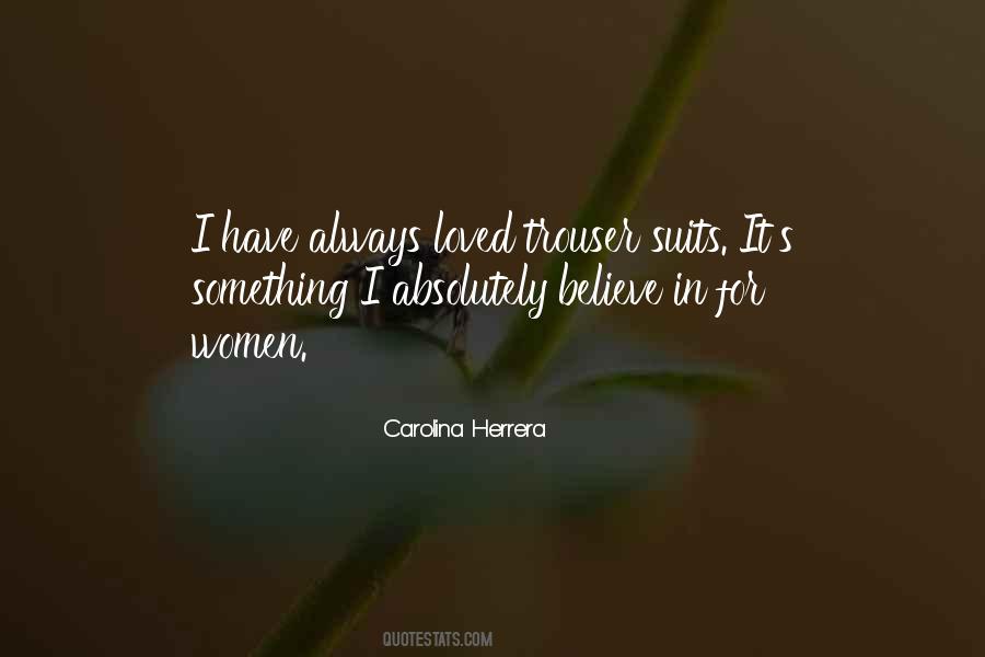 Carolina Herrera Quotes #713134