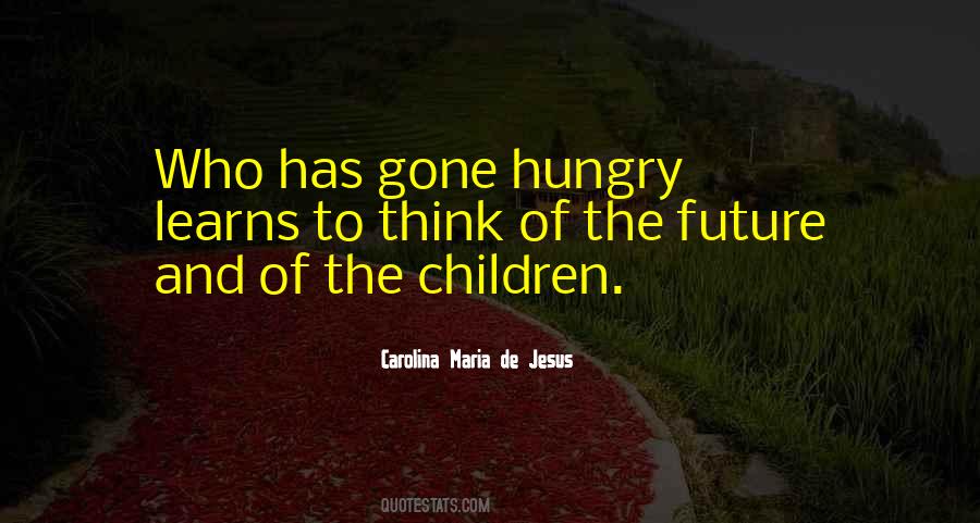 Carolina Maria De Jesus Quotes #1069328