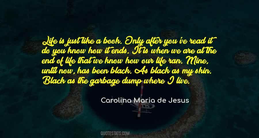 Carolina Maria De Jesus Quotes #1715060