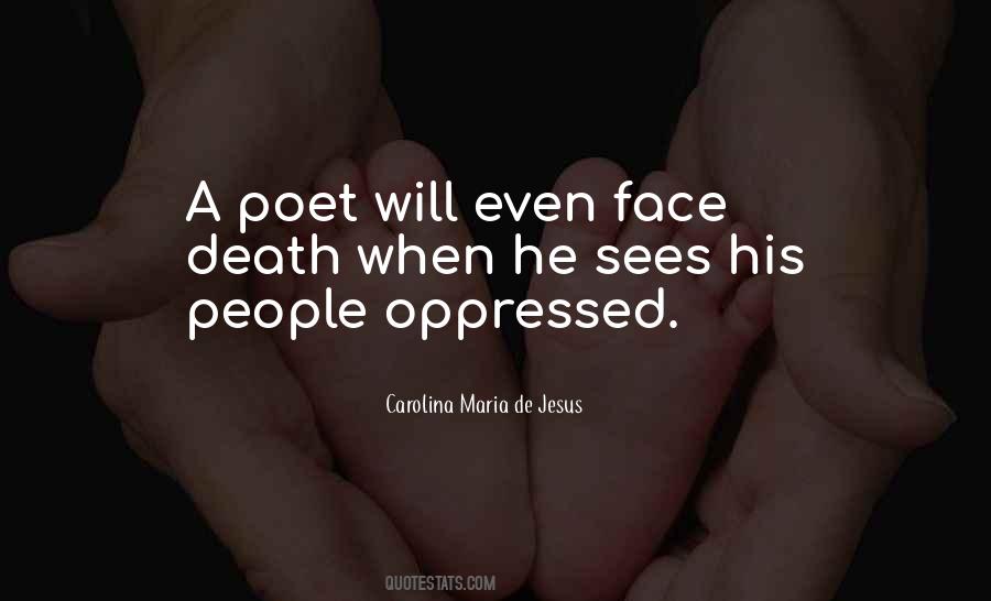 Carolina Maria De Jesus Quotes #422279