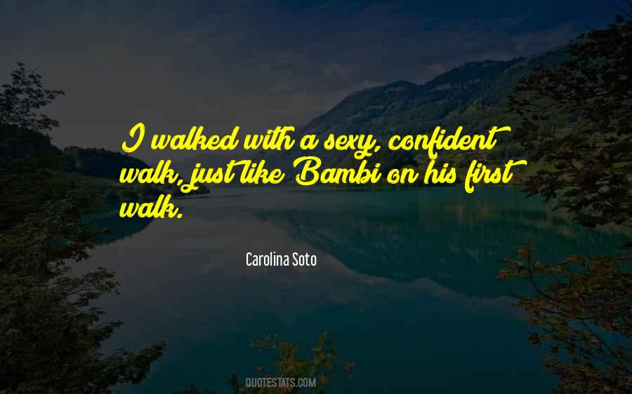 Carolina Soto Quotes #1096147