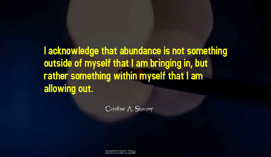Caroline A. Shearer Quotes #1418471