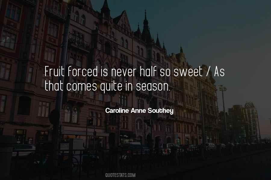 Caroline Anne Southey Quotes #284170