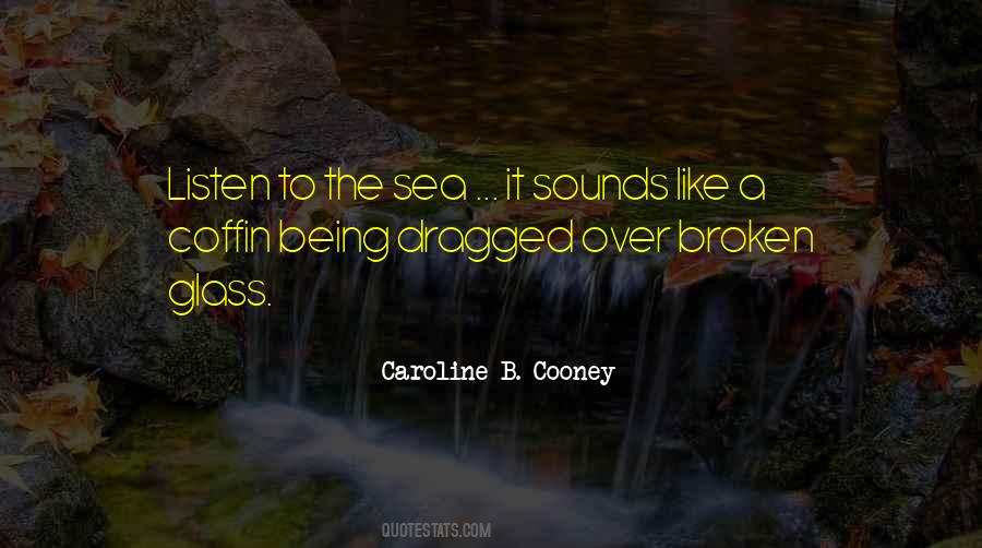 Caroline B. Cooney Quotes #1286147