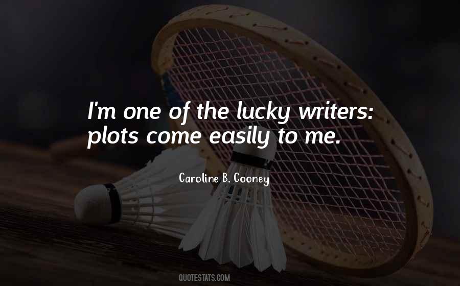 Caroline B. Cooney Quotes #1614596