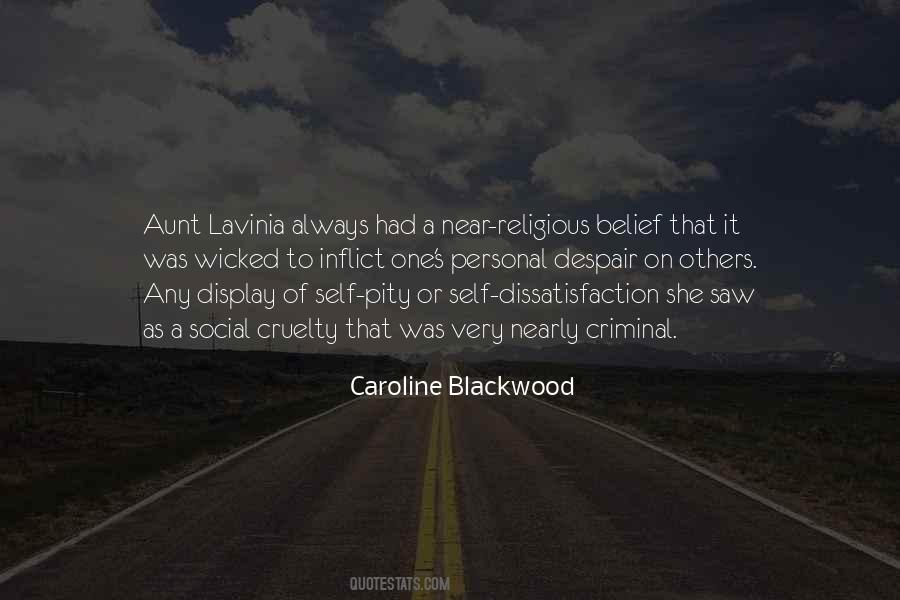 Caroline Blackwood Quotes #781940