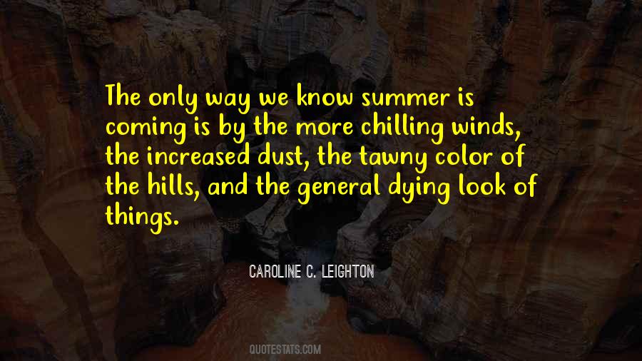 Caroline C. Leighton Quotes #1573559