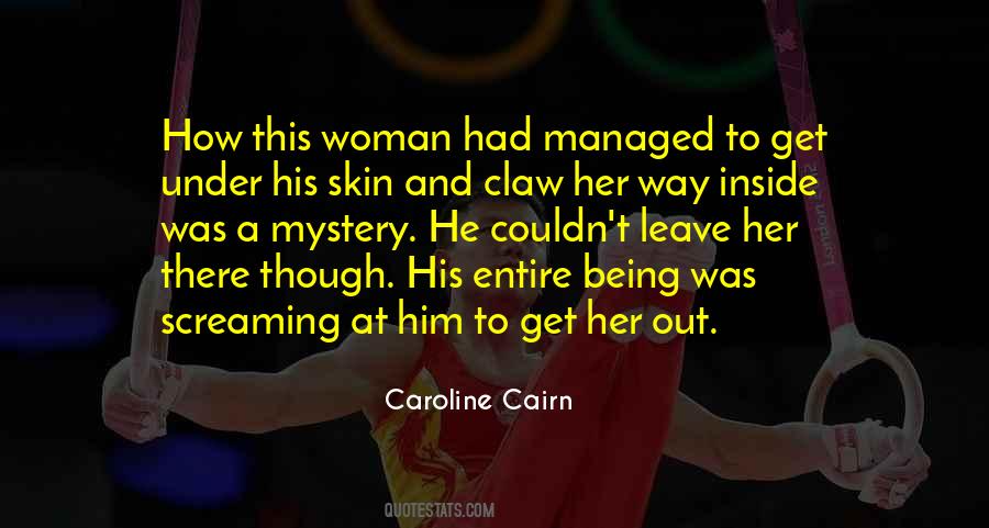 Caroline Cairn Quotes #98612