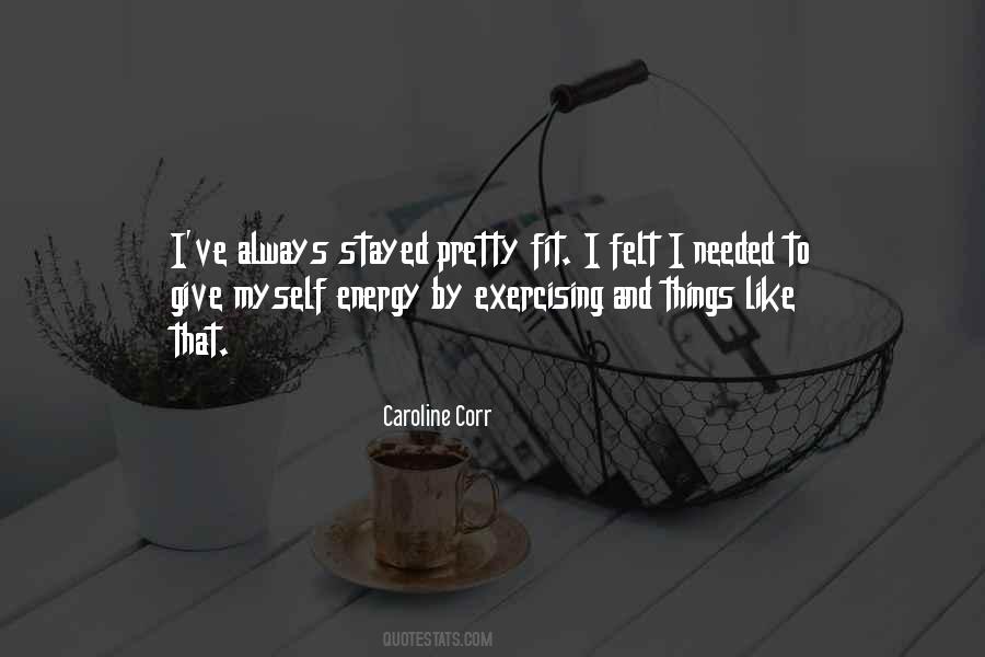 Caroline Corr Quotes #1091575
