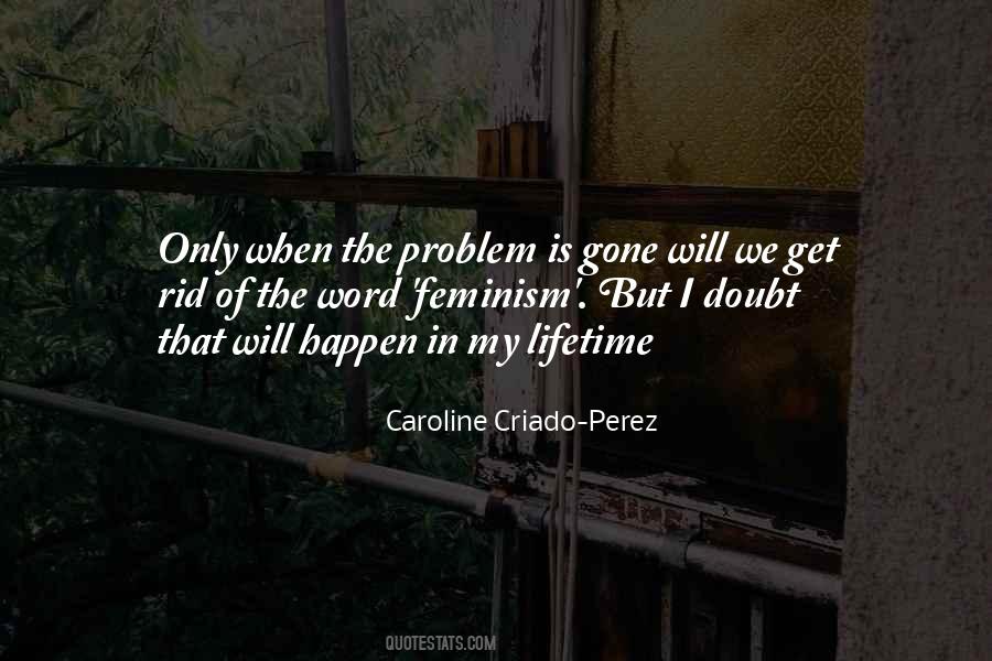 Caroline Criado-Perez Quotes #1656461