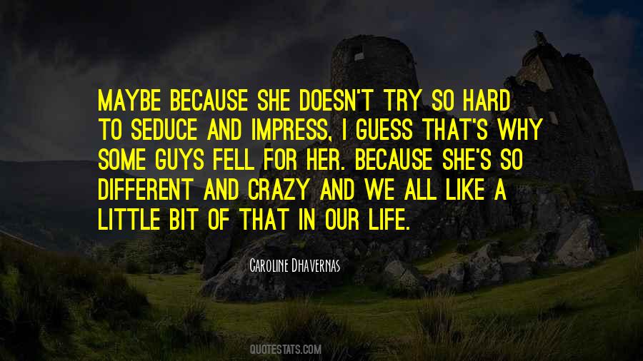 Caroline Dhavernas Quotes #1656664