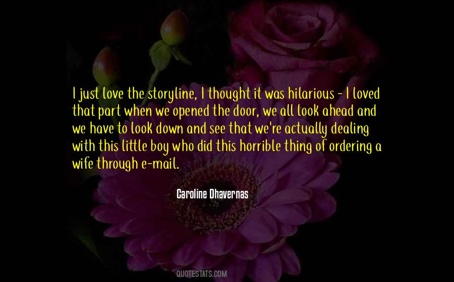 Caroline Dhavernas Quotes #1747770