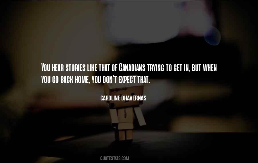 Caroline Dhavernas Quotes #25407