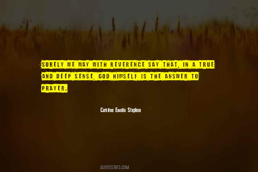 Caroline Emelia Stephen Quotes #1820261