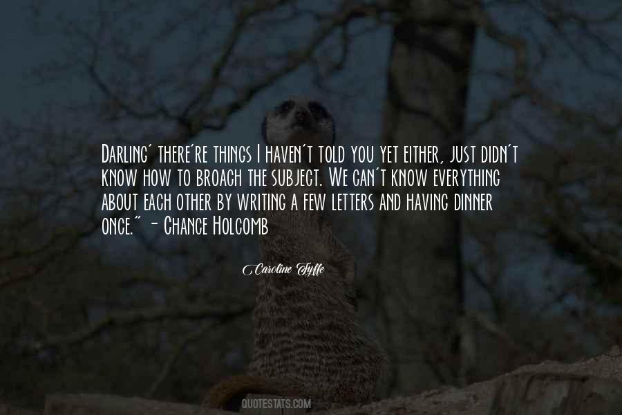 Caroline Fyffe Quotes #1135426