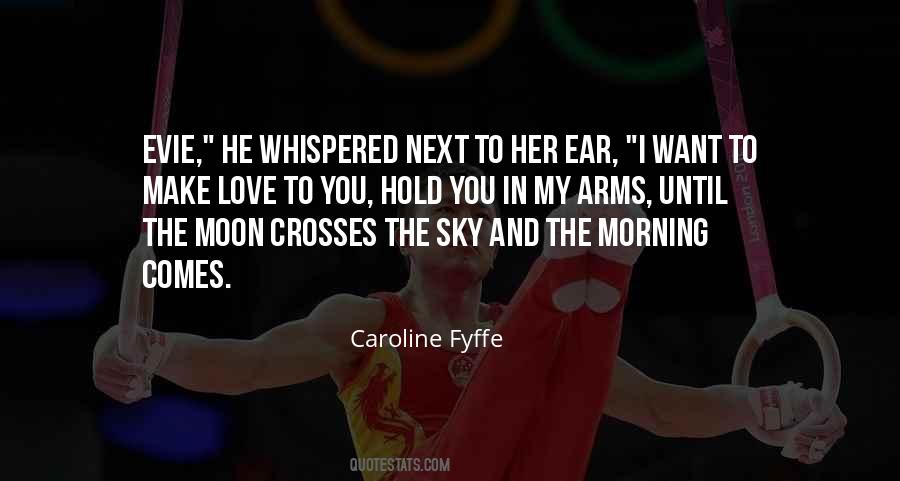 Caroline Fyffe Quotes #460496