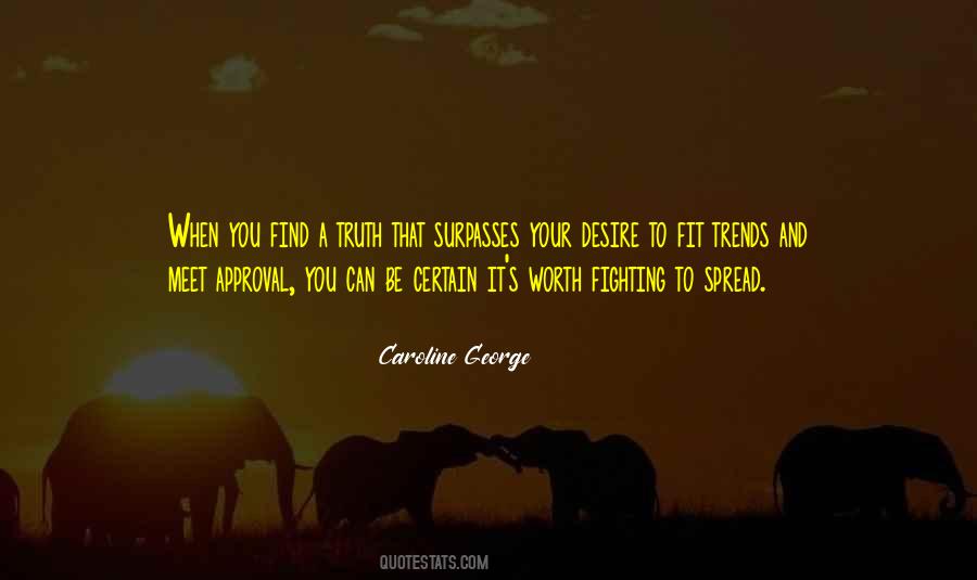 Caroline George Quotes #1359193