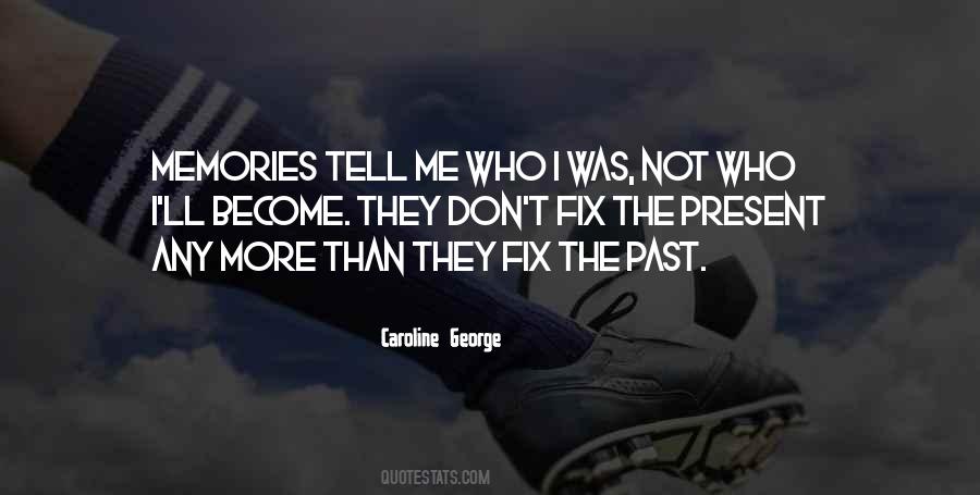 Caroline George Quotes #203562