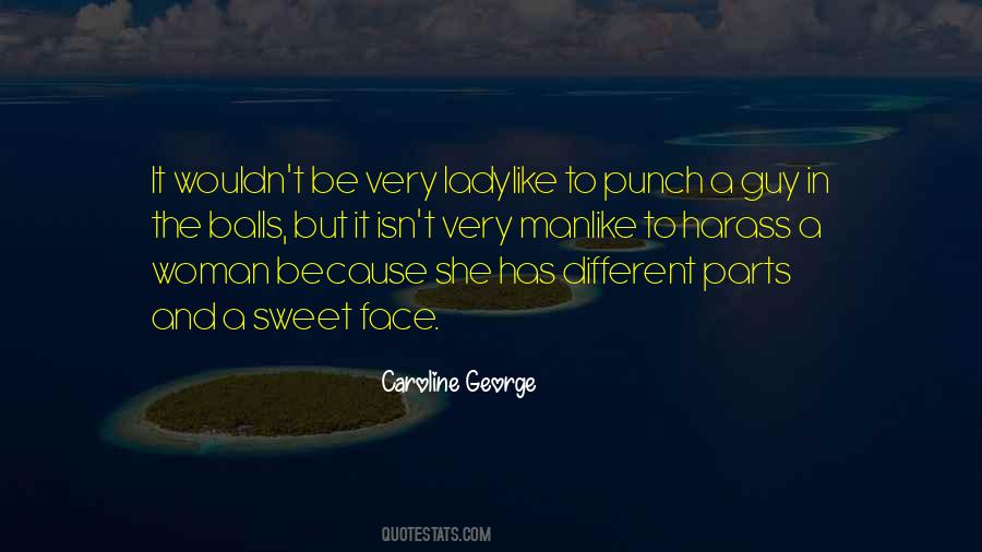 Caroline George Quotes #522651